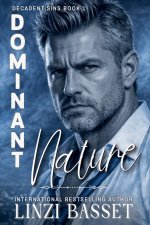 Dominant Nature