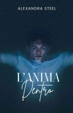 L'Anima Dentro
