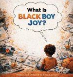 What is Black Boy Joy