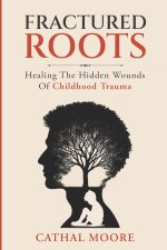 Fractured Roots