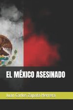 EL MÉXICO ASESINADO