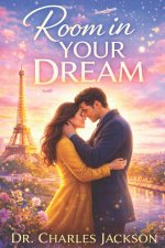 ROOM IN YOUR DREAM