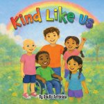 Kind Like Us