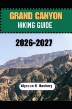 GRAND CANYON HIKING GUIDE