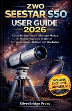ZWO Seestar S50 User Guide