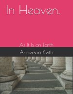 In Heaven,