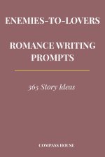 Enemies-to-Lovers Romance Writing Prompts