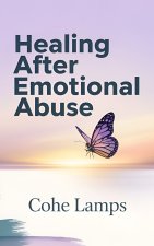 Healing After Emotional Abuse