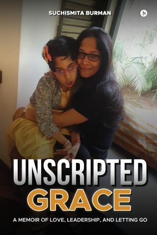 Unscripted Grace