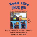 Lead Like Linda Lou