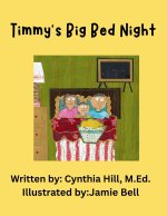 Timmy's Big Bed Night