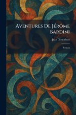 Aventures De JÃ©rÃ'me Bardini