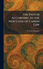 The Pastor According to the New Code of Canon Law