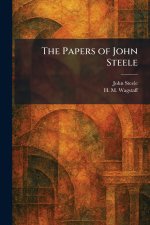 The Papers of John Steele
