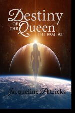 Destiny of the Queen