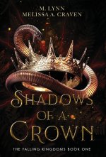 Shadows of a Crown