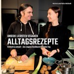 Unsere liebsten veganen Alltagsrezepte