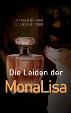 Die Leiden der MonaLisa