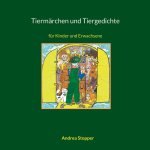 Tiermärchen und Tiergedichte
