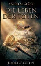 Die Leben der Toten