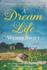 A Dream Life