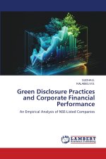 Green Disclosure Practices and Corporate Financial Performance
