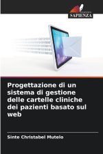 Progettazione di un sistema di gestione delle cartelle cliniche dei pazienti basato sul web