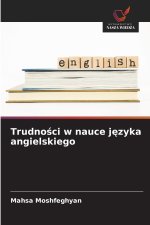 Trudności w nauce języka angielskiego