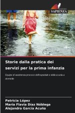 Storie dalla pratica dei servizi per la prima infanzia