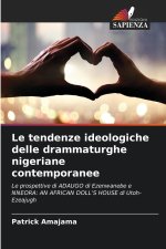 Le tendenze ideologiche delle drammaturghe nigeriane contemporanee