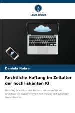 Rechtliche Haftung im Zeitalter der hochriskanten KI