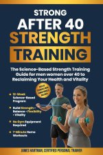 Strong After 40 Strength Training