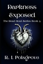 Darkness Exposed