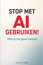 STOP MET AI GEBRUIKEN!