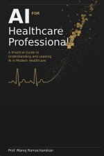 AI for Healthcare Professionals