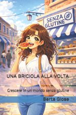 UNA BRICIOLA ALLA VOLTA