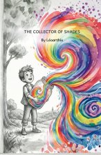 The Collector of Shades