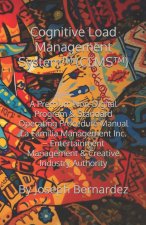 Cognitive Load Management System™ (CLMS™)