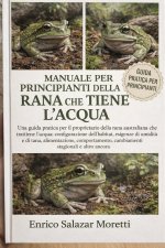MANUALE PER PRINCIPIANTI DELLA RANA CHE TIENE L'ACQUA