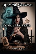 Ancestral Shadows