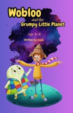 Wobloo and the Grumpy Little Planet