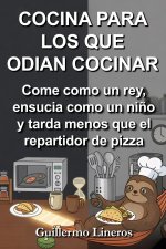 COCINA PARA LOS QUE ODIAN COCINAR