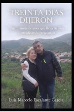 30 días dijeron