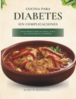 Cocina para Diabetes sin Complicaciones