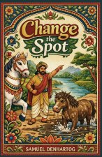 Change the Spot