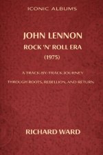 Iconic Albums John Lennon The Rock 'N' Roll Era (1975)