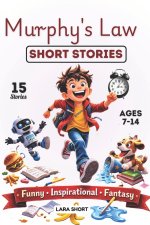 Murphy's Law Short Stories
