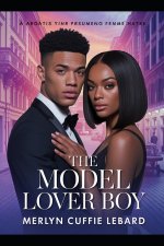 THE MODEL LOVER BOY -BOOK 6-OF -6