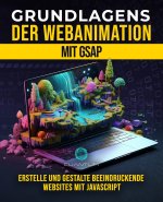 Grundlagen der Webanimation mit GSAP