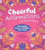 Cheerful Affirmations Coloring Book